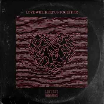 Album artwork for Love Will Keep Us Together by The Lottery Winners