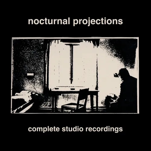 Album artwork for Complete Studio Recordings by Nocturnal Projections