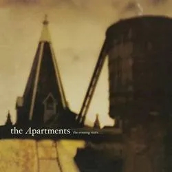 Album artwork for The Evening Visits and Stays for Years by The Apartments