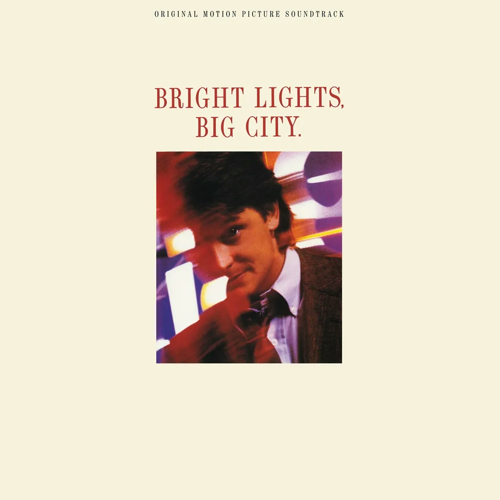 Album artwork for Album artwork for Bright Lights, Big City (OST) by Various Artists by Bright Lights, Big City (OST) - Various Artists