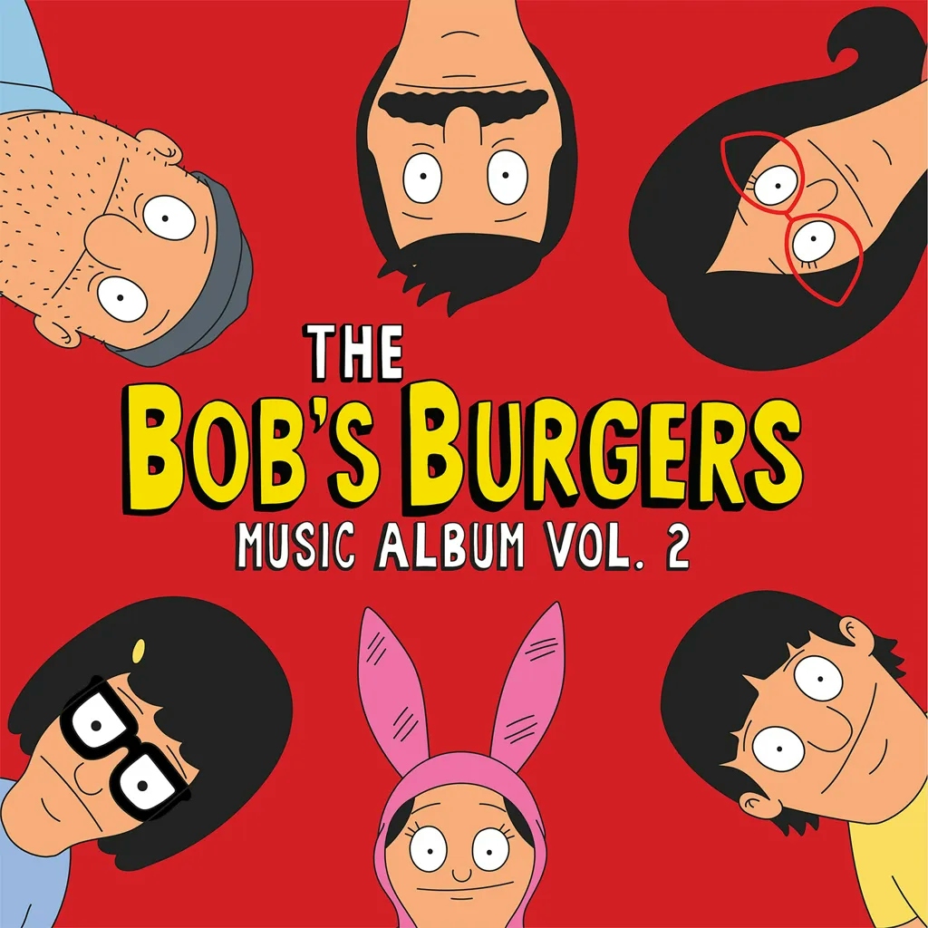 Album artwork for The Bob's Burgers Music Album Vol 2 by Bob's Burgers