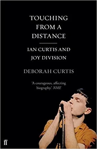 Album artwork for Touching from a Distance by Deborah Curtis