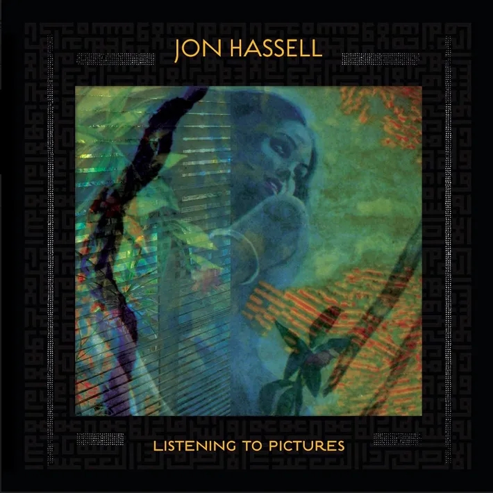 Album artwork for Listening To Pictures (Pentimento Volume One) by Jon Hassell