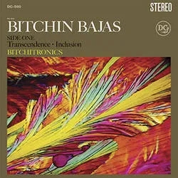 Album artwork for Bitchitronics by Bitchin' Bajas