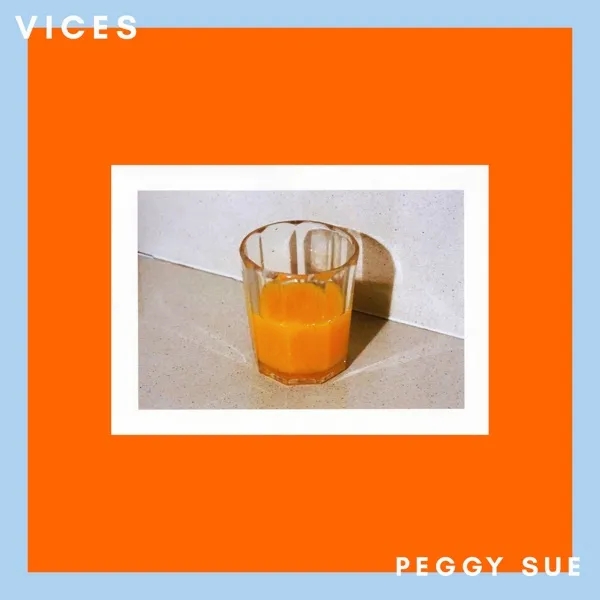 Album artwork for Vices by Peggy Sue