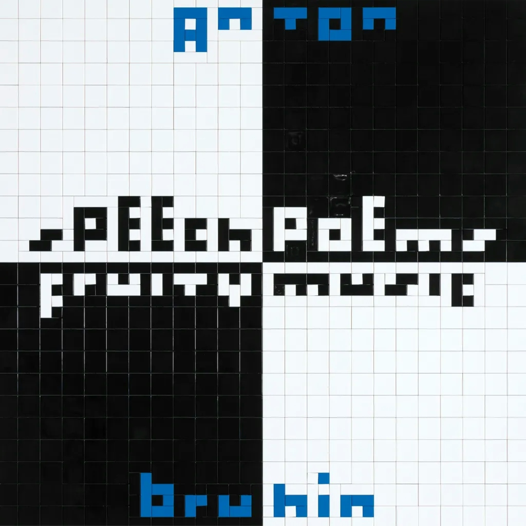 Album artwork for Speech Poems / Fruity Music by Anton Bruhin