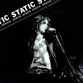 Album artwork for Toothpaste and Pills: Demos and Live 1978-1980 by Static