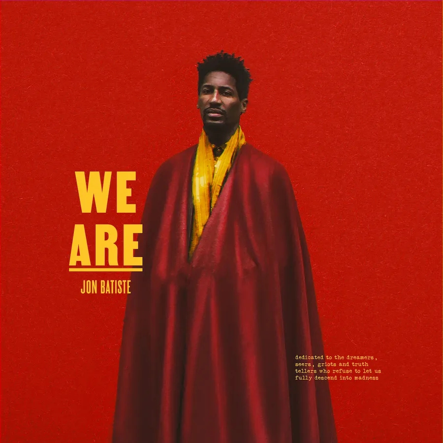 Album artwork for Album artwork for We Are by Jon Batiste by We Are - Jon Batiste