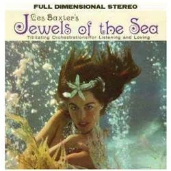 Album artwork for Jewels Of The Sea by Les Baxter