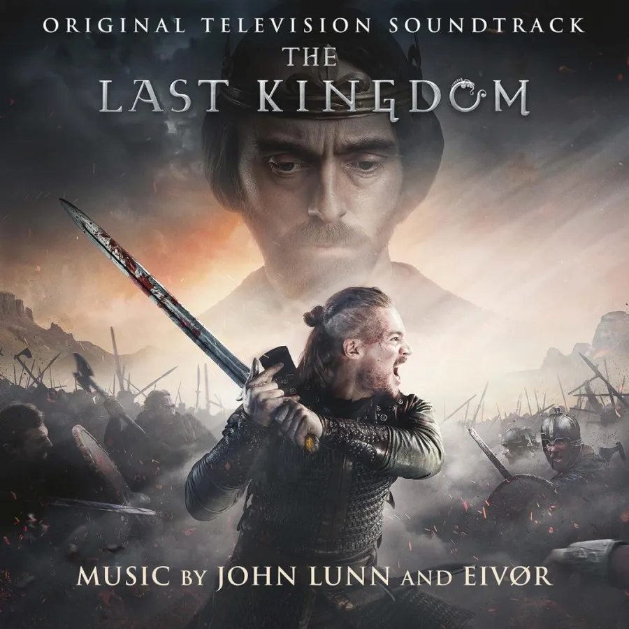 Album artwork for The Last Kingdom - Original Television Soundtrack by John Lunn and Evior 