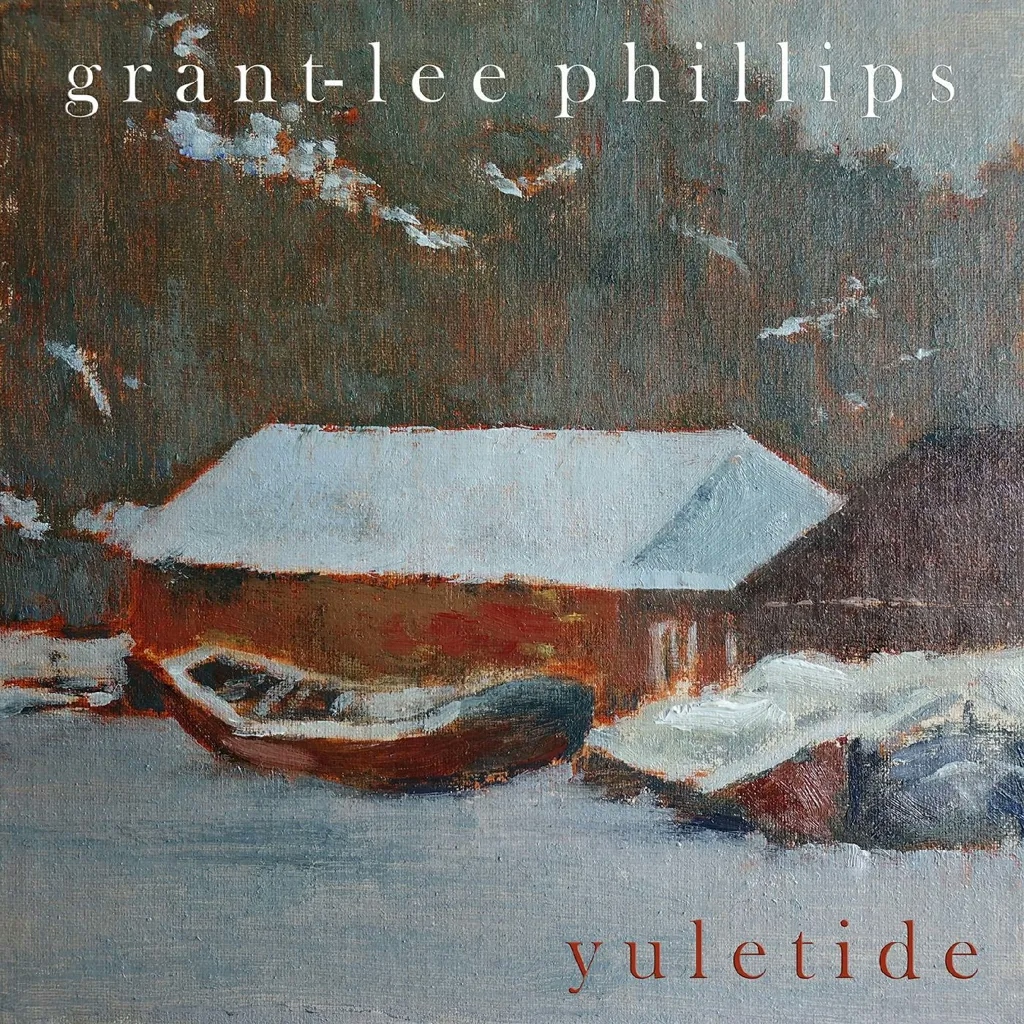 Album artwork for Yuletide by Grant Lee Phillips