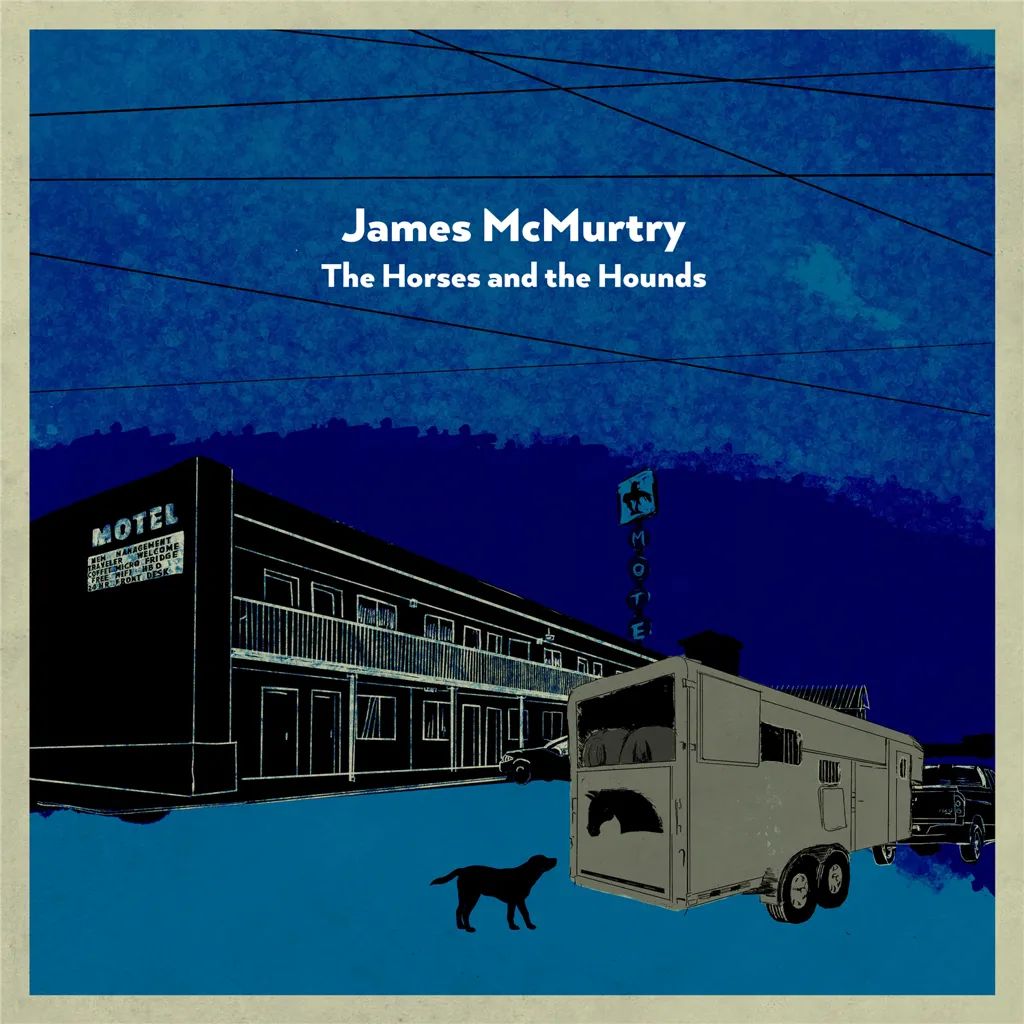 Album artwork for The Horses and the Hounds by James McMurtry