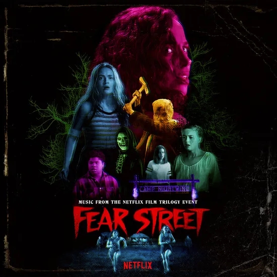 Album artwork for Fear Street: Parts 1-3 (Music From The Netflix Horror Trilogy Event) by Marco Beltrami