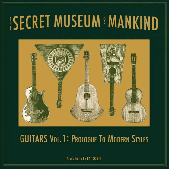 Album artwork for The Secret Museum of Mankind: Guitars Vol. 1: Prologue to Modern Styles by Various Artists