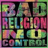 Album artwork for No Control by Bad Religion