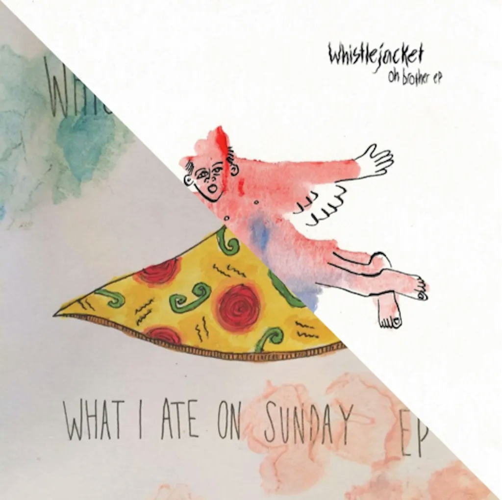 Album artwork for Oh Brother / What I Ate on Sunday by Whistlejacket