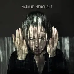 Album artwork for Natalie Merchant by Natalie Merchant