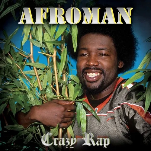 Album artwork for Crazy Rap by Afroman
