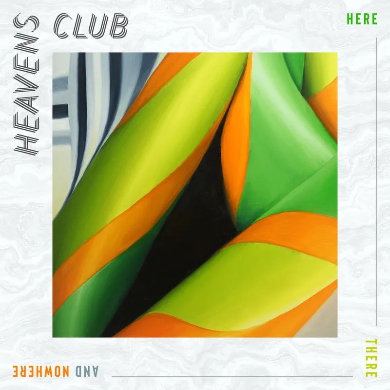Album artwork for Here There and Nowhere by Heaven's Club