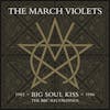 Album artwork for Big Soul Kiss - The BBC Recordings by The March Violets