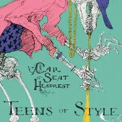 Album artwork for Teens Of Style by Car Seat Headrest