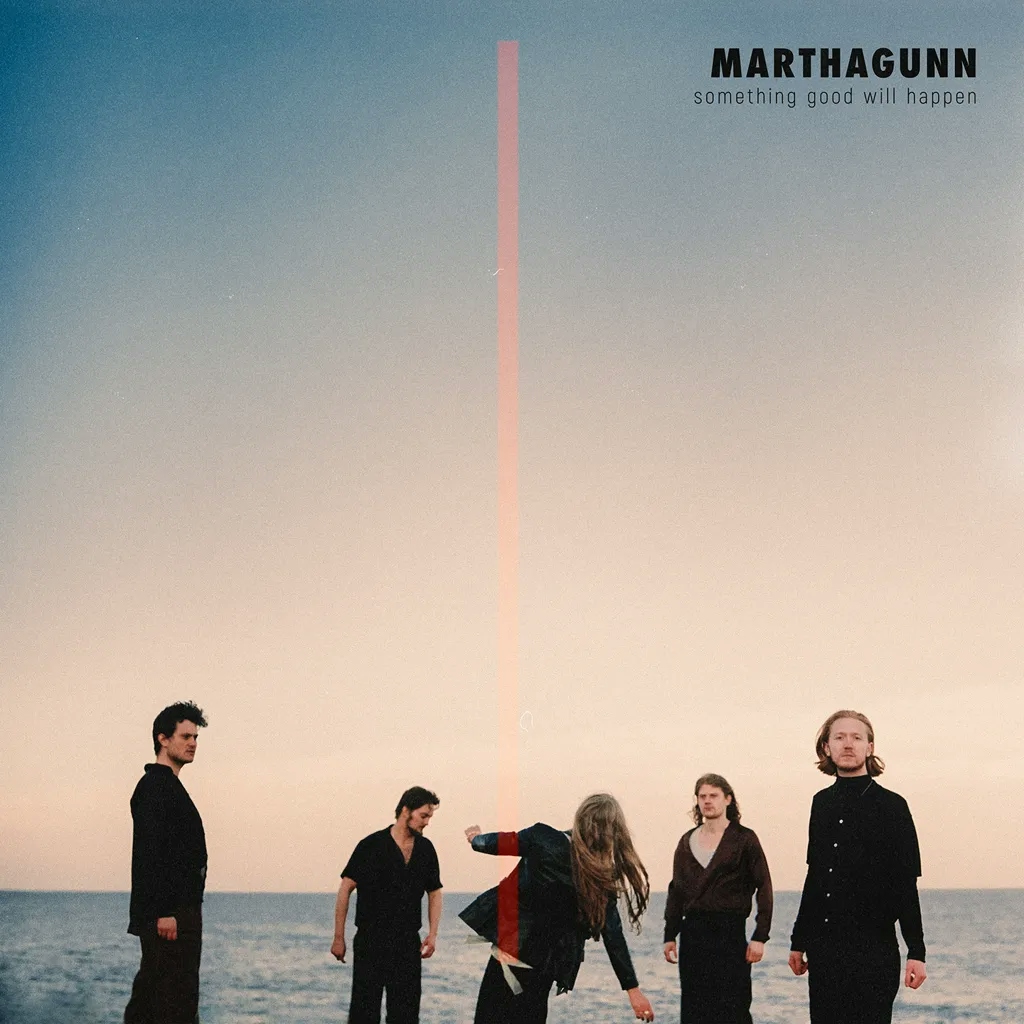 Album artwork for Something Good Will Happen by MarthaGunn