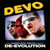 Album artwork for Devo - The Complete Truth About De-Evolution by Devo