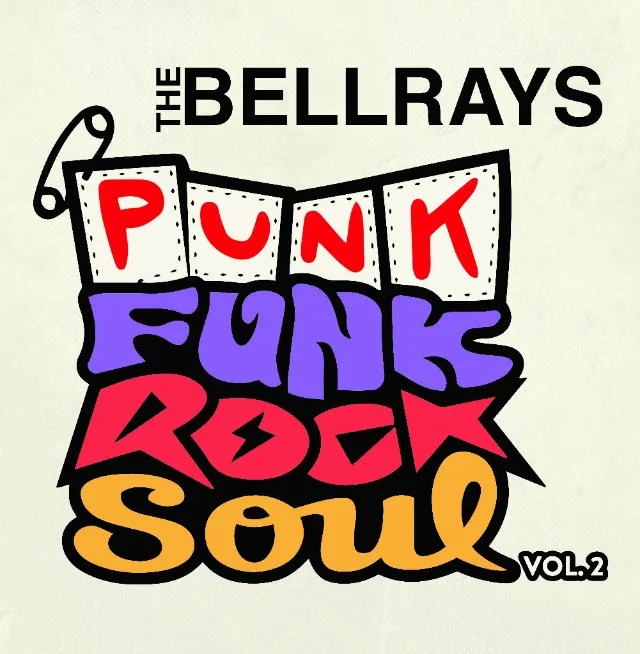 Album artwork for Punk Funk Rock Soul Volume 2 by The Bellrays