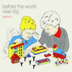 Album artwork for Before the World Was Big by Girlpool