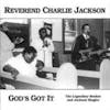 Album artwork for God's Got It by Reverend Charlie Jackson