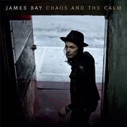 Album artwork for Chaos and the Calm by James Bay