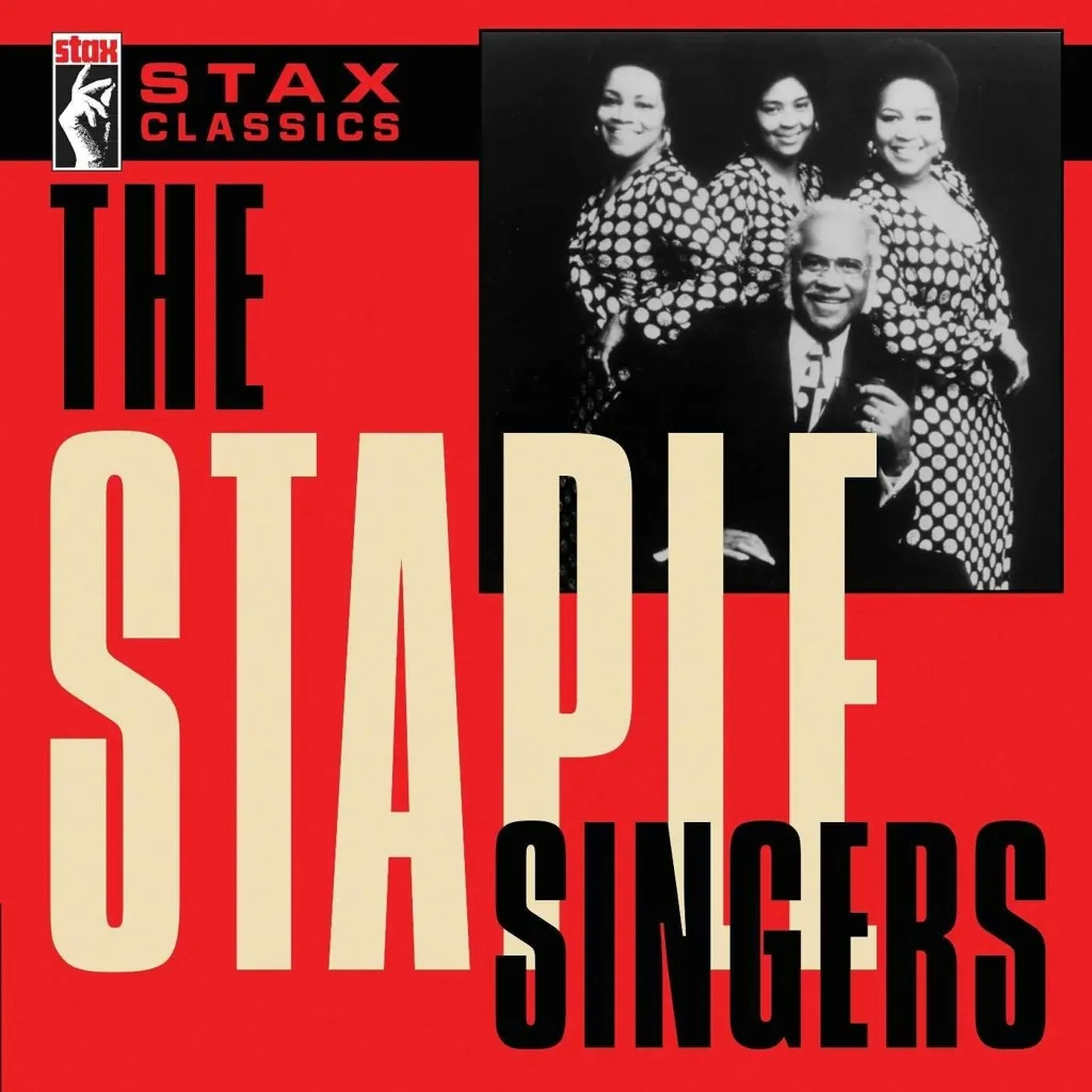 Album artwork for Stax Classics by The Staple Singers
