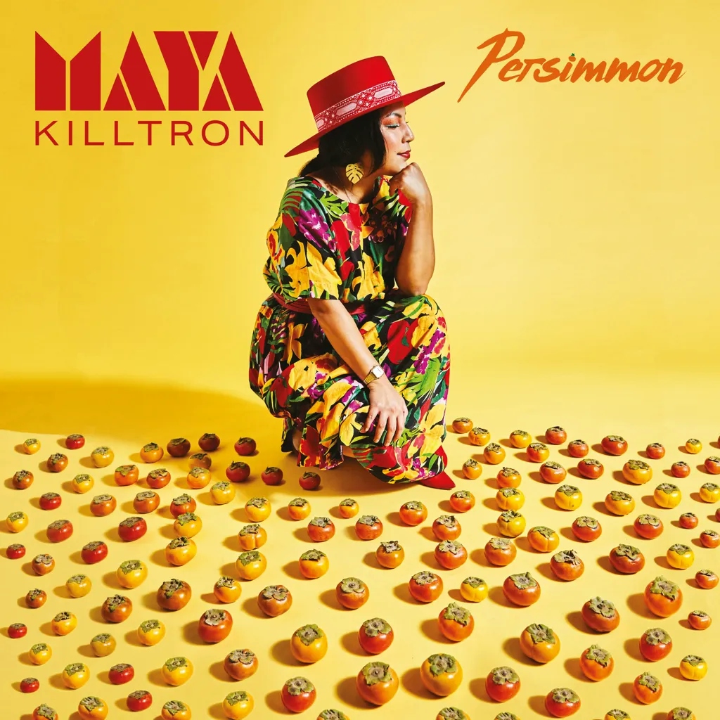 Album artwork for Persimmon by Maya Killtron
