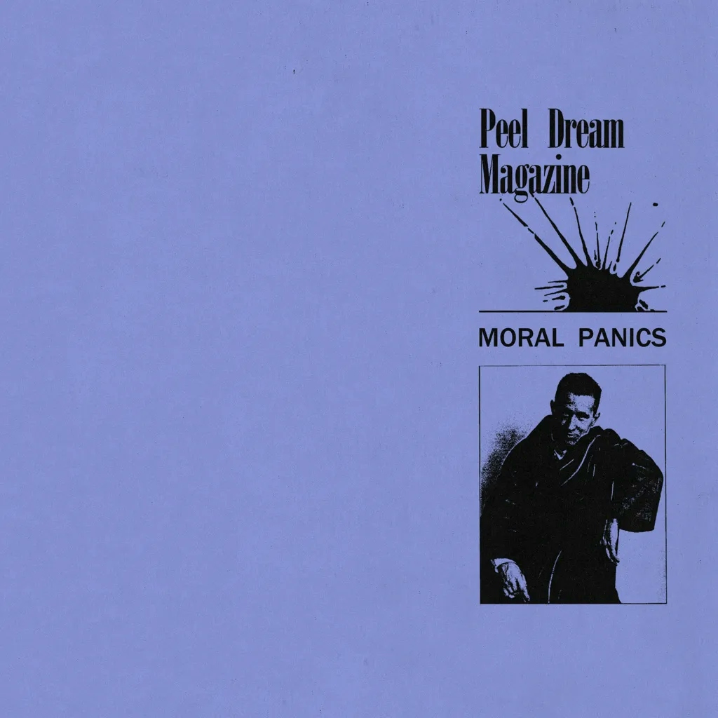 Album artwork for Moral Panics by Peel Dream Magazine