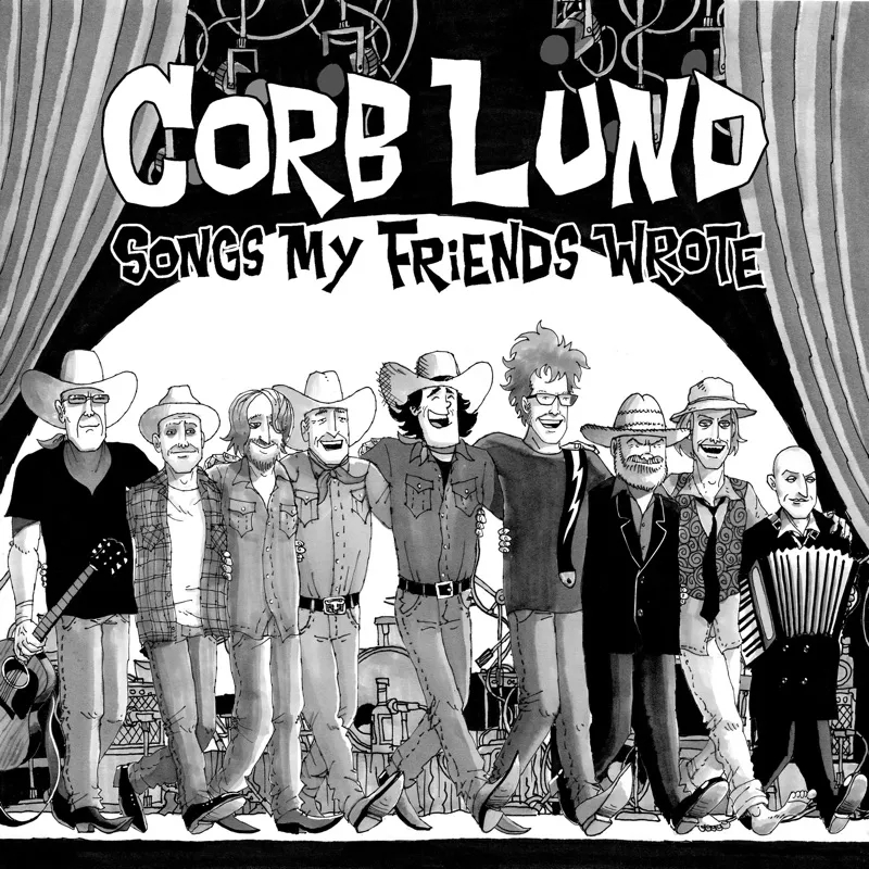 Album artwork for Songs My Friends Wrote by Corb Lund