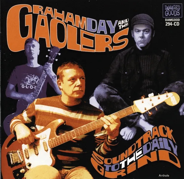 Album artwork for Soundtrack To The Daily Grind by Graham Day and The Gaolers