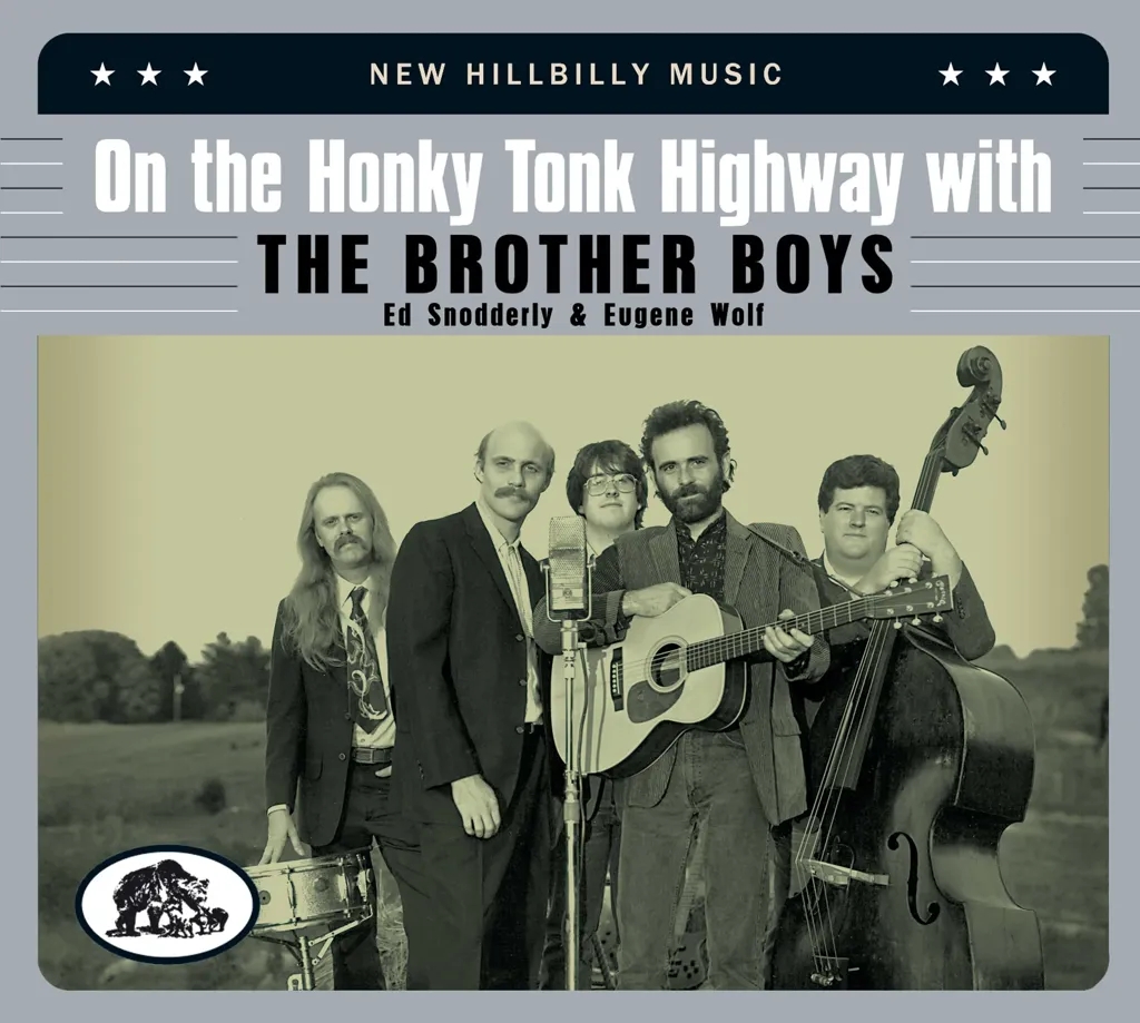 Album artwork for On The Honky Tonk Highway With The Brother Boys by The Brother Boys