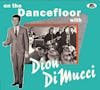Album artwork for On The Dancefloor with Dion DiMucci by Dion