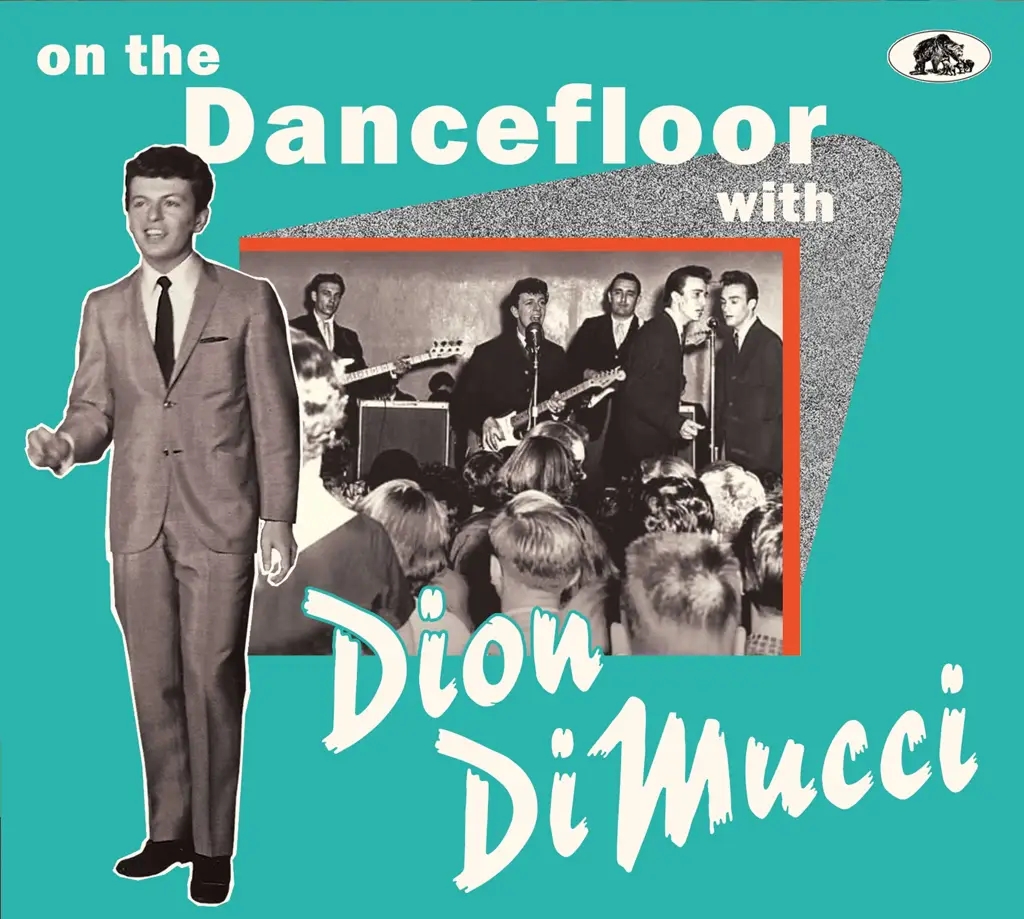 Album artwork for On The Dancefloor with Dion DiMucci by Dion