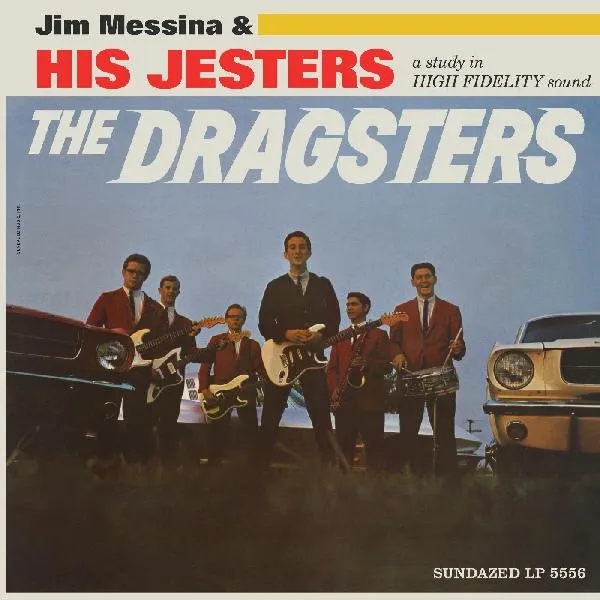 Album artwork for The Dragsters by Jim Messina and his Jesters