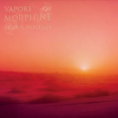 Album artwork for Fear and Fantasy by Vapors of Morphine