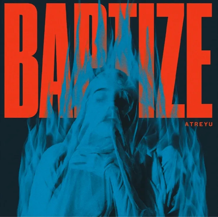 Album artwork for Baptize by Atreyu