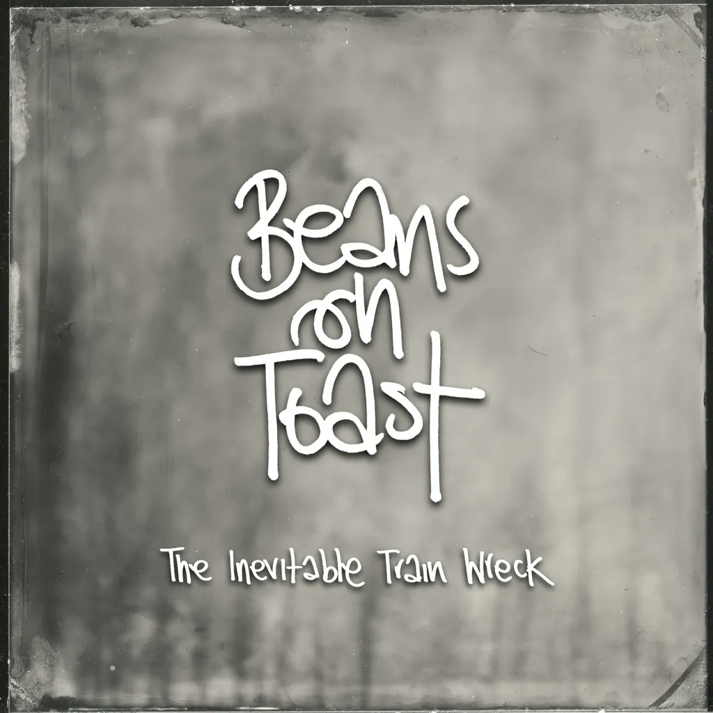 Album artwork for The Inevitable Train Wreck by Beans On Toast