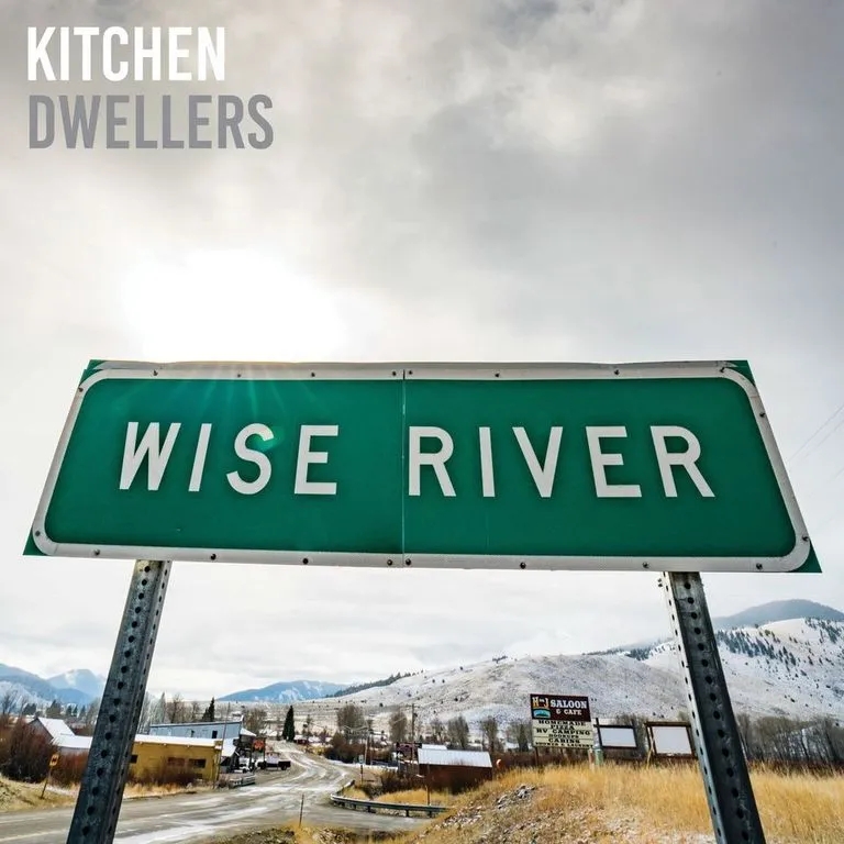 Album artwork for Wise River by Kitchen Dwellers