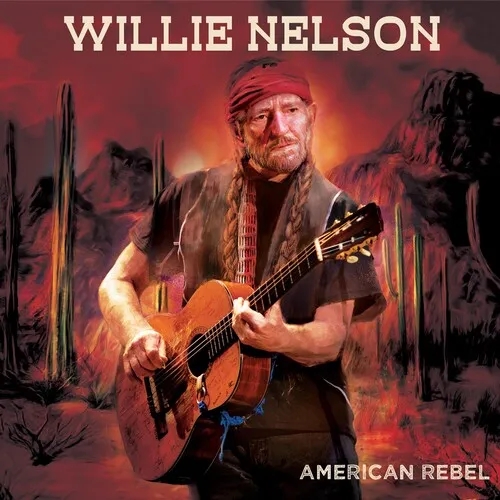 Album artwork for American Rebel by Willie Nelson