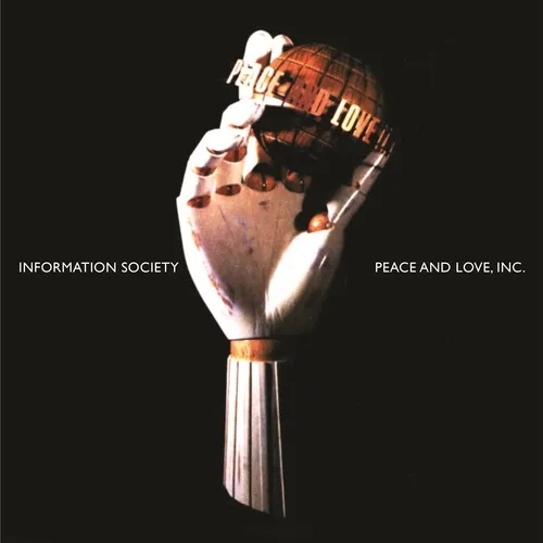 Album artwork for  Peace and Love, Inc. - 30th Anniversary by Information Society
