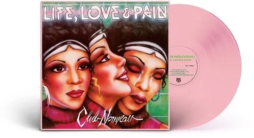 Album artwork for Life, Love and Pain by Club Nouveau