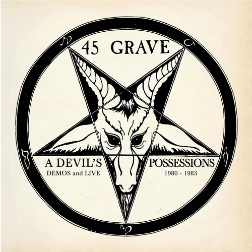 Album artwork for A Devil's Possessions - Demos and Live 1980-1983 by 45 Grave