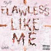 Album artwork for  Flawless Like Me by Lucki