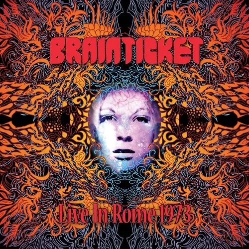 Album artwork for Live In Rome 1973 by Brainticket